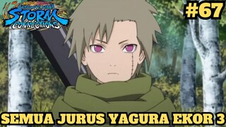 Kupas Tuntas Jurus Yagura Jinchuriki Ekor 3 ! Naruto X Boruto Ultimate Ninja Storm Connections #67