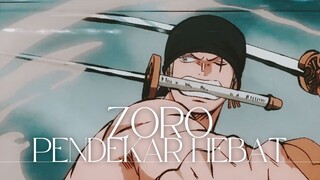 (ONE PIECE AMV) ZORO PENDEKAR HEBAT