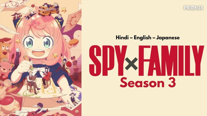SPY x FAMILY Season 3 (2025) Watch Hindi Dubbed | Anime In Hindi Dubbed