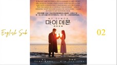My Demon EP. 02 HD (ENG SUB) 2023