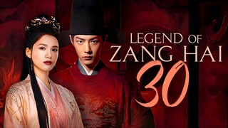 [YOUKU] EP30/40 Legend of Zang Hai (2025)
