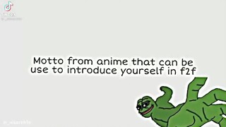 motto from anime that u can use