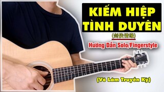 Hướng dẫn: KIẾM HIỆP TÌNH DUYÊN (剑侠情缘) Guitar Solo Level 1