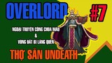 Overlord Công Chúa Máu Tập 7 Thợ Săn Undeath @AnimeSon