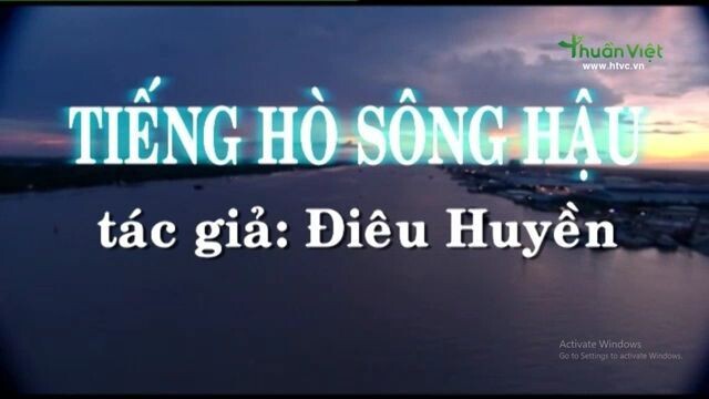 HTVC Thuần Việt - Phim truyện Cải lương: Tiếng hò sông hậu (Phần 1) (09/07/2026)