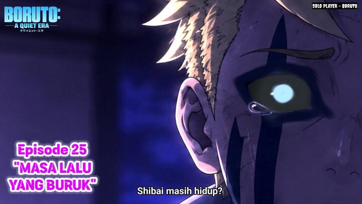 "MASA LALU YANG BURUK" BORUTO : A Quiet Era FINAL SEASON Episode 1