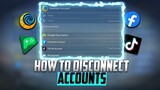 HOW TO DISCONNECT BIND ACCOUNTS PERMANENTLY! (TUTORIAL) Mobile Legends 2022