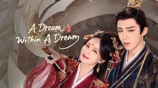 A Dream Within A Dream 2025 - Ep 08 (Sub Indo)