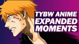 TOP 5 BLEACH TYBW MOMENTS ANIME NEEDS TO EXPAND