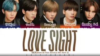 TXT - 'LOVE SIGHT' [Doom At Your Service OST Part 2] Lyrics [Color Coded_Han_Rom_Eng]