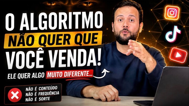 O ALGORITMO NÃO QUER QUE VOCÊ VENDA. ELE QUER ISSO.