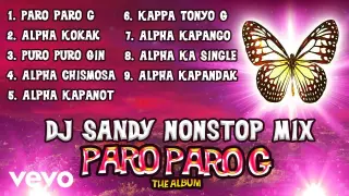 DJ Sandy - Paro Paro G nonstop TikTok Budots Mix