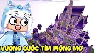 VƯƠNG QUỐC MÀU TÍM KHỔNG LỒ MEOWPEO BẤT NGỜ VỚI SIÊU LÂU ĐÀI MÀU TÍM MỘNG MƠ TRONG MINI WORLD