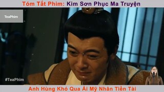 review phim Kim sơn phục ma truyện tập 4 #reviewphim #phimhay
