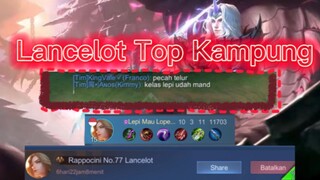 Lancelot Top Kampung Nih Boss 🗿