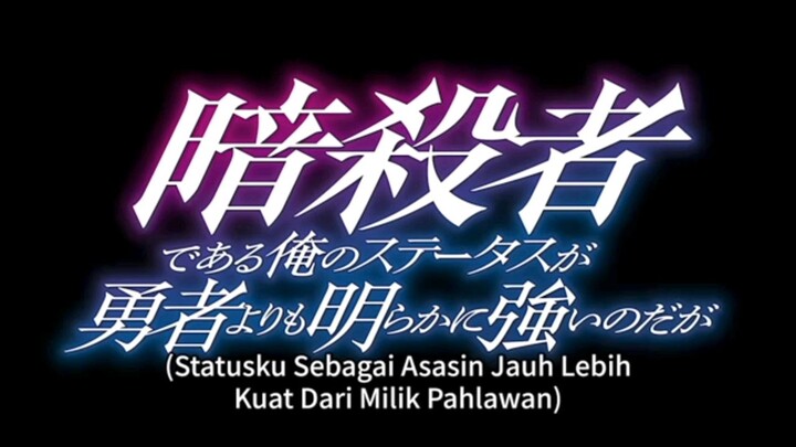 Statusku sebagai assasin jauh lebih kuat dari milik pahlawan
