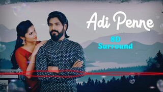 Adi Penne Tamil Love Song | Very Beautiful Song Must Listen 8D Surround
