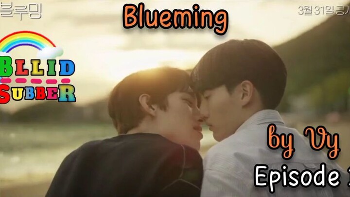 Blueming Episode 1 (Sub Indo)