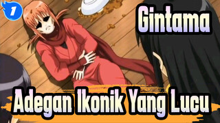 [Gintama]Adegan Lucu Ikonis Part 41_1