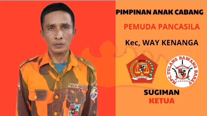 KETUA PAC PEMUDA PANCASILA. WAY KENANGA. TULANG BAWANG BARAT. LAMPUNG