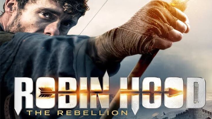 Robin Hood The Rebellion: Full Movie Tagalog Dubbed