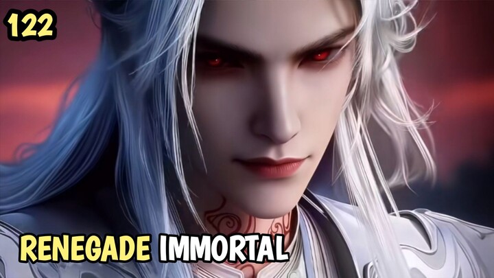 RENEGADE IMMORTAL EPISODE 122 PART 3 ‼️ #KompetisiKreasiUnggahan5 #Donghua #bestofbest