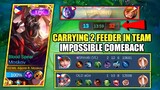 CARRYING TWO FEEDER IN MY TEAM | IMPOSSIBLE COMEBACK WITH SAVAGE  - MLBB