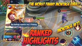 NO.1 FANNY SA BAHAY NAMIN | THE WORST FANNY MONTAGE EVER | FANNY HIGHLIGHTS#17 | MLBB | FANNYWISE