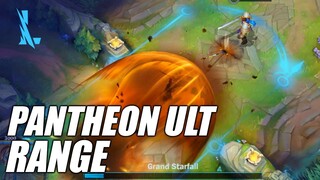 Pantheon Ult Range | Wild Rift