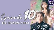 The Heavenly Idol (2023) Episode 10 Full English Sub (720p)