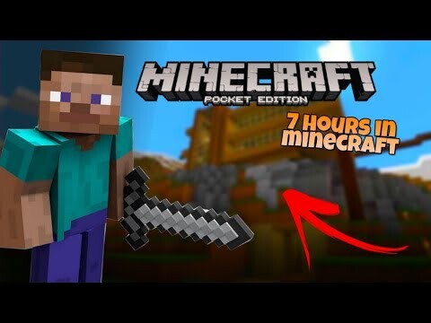 Minecraft for 7 hours...