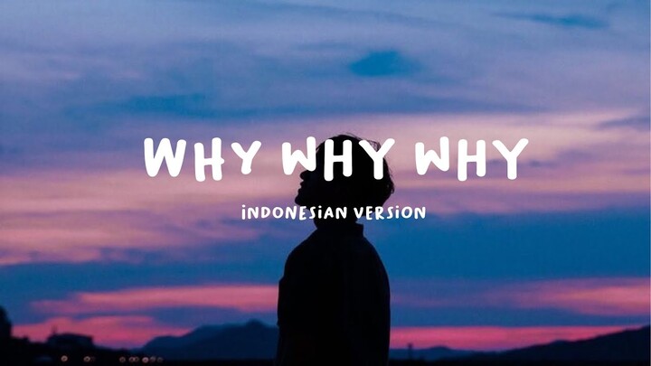 iKON - WHY WHY WHY (Indonesian version)