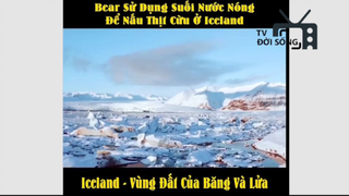 Sinh tồn nơi hoang dã _ Iceland - Vùng đất của băng và lửa p1