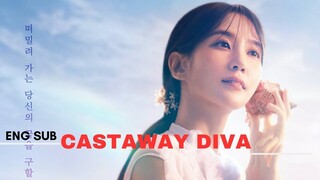 Castaway Diva (2023) Eng Sub Ep2