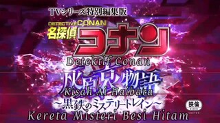 opening Detective Conan Movie : The Story' of Ai Haibara - Black Iron Mystery Train.(Sub indo) 2023