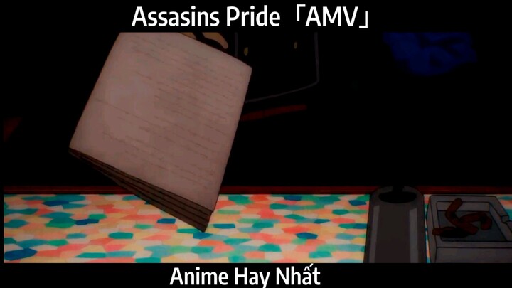 Assasins Pride「AMV」Hay Nhất