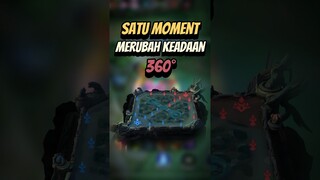 Satu moment merubah keadaan 360 ° #mlbb #mobilelegends #mlbbcreatorcamp