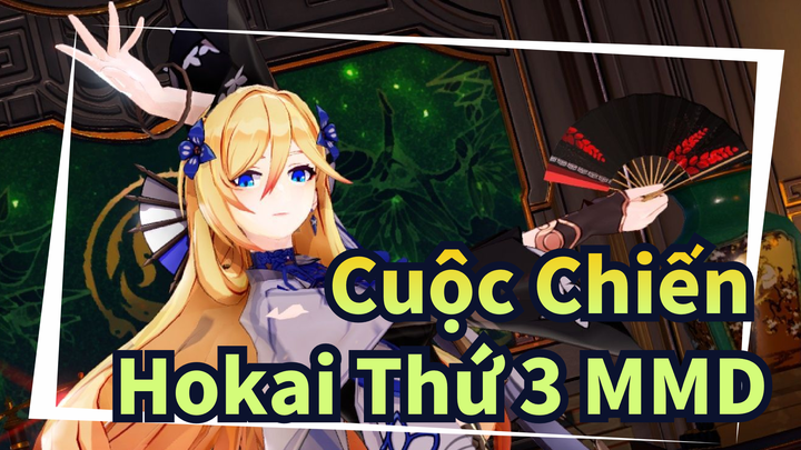 [Cuộc Chiến Hokai Thứ 3 MMD] Có ai còn thích xem video Ngỗng không ?