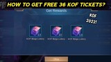 KOF 2022! HOW TO GET FREE 36x KOF TICKETS IN NEW KOF EVENT! MOBILE LEGENDS BANG BANG