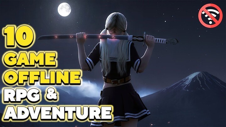 Game Offline Di Android 2022 - Game Petualangan Yang Wajib Dicoba