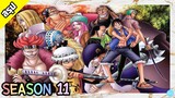 One Piece | Season 11 | หมู่เกาะชาบอนดี้ | สรุป