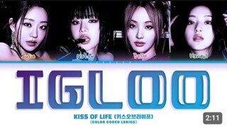 Igloo - Kiss Of Life (Lyrics)