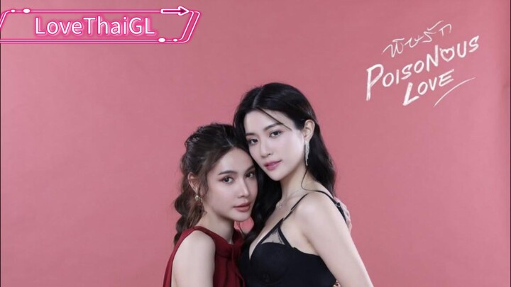 Poisonous Love - Episode 6 (GL) English subtitles