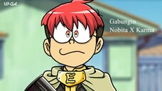 Gabungin NOBITA dan KARMA AKABANE jadi satu