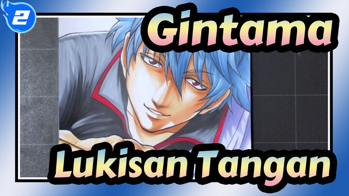 [Gintama Lukisan Tangan] Lukisan Tangan Karakter Anime| Ayo melukis bersama!_2