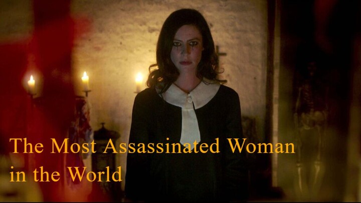 The Most Assassinated Woman in the World (2018) - SUB INDO