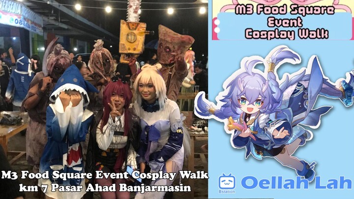 Parade Cosplay di M3 Food Square Pal7 Banjarmasin