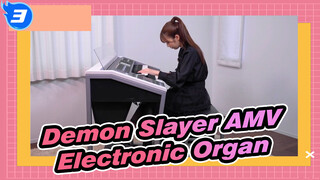 [Demon Slayer AMV] Mugen Train / Electronic Organ_3