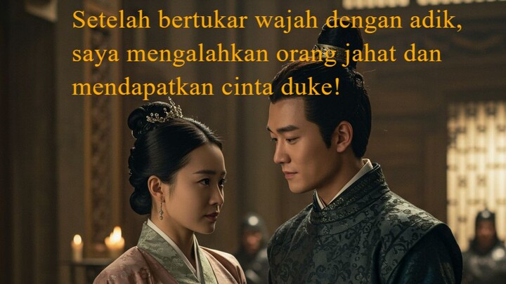 Balas Dendam Wajah Tertukar: Cinta Duke Milikku!