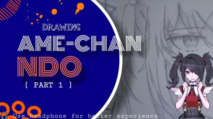 [ PART 1 ] SIAPA YANG SUKANYA SAMA YANDERE??😋 | DRAWING AME-CHAN | NEEDY STREAMER OVERLOAD